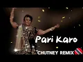 Download Lagu Pari Karo - Chutney Remix | Rawytee Ramroop