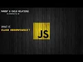 Class Inheritance In JavaScript Parent Child Relation JS Concepts
