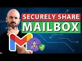 Securely Sharing a Gmail Mailbox using Delegate Mail Feature in Google Workspace