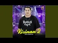 Download Lagu Kisinan 2 MP3