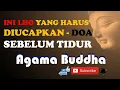 DOA SEBELUM TIDUR  DALAM AGAMA BUDDHA || PENDIDIKAN AGAMA BUDDHA