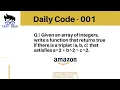 Daily Code - 001 Amazon Interview Question Checking Pythagorean Triplet in an Array