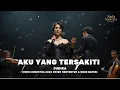 Lagu Aku Yang Tersakiti – Judika (Cover Orkestra 2025) | Versi Menyentuh \u0026 Bikin Baper