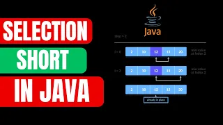 Selection Sort in Java Simple Sorting Algorithm Explained