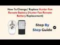 How To Change Replace Hunter Fan Remote Battery Hunter Fan Remote Battery Replacement