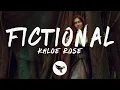 Khloe Rose - Fictional (Lyrics)