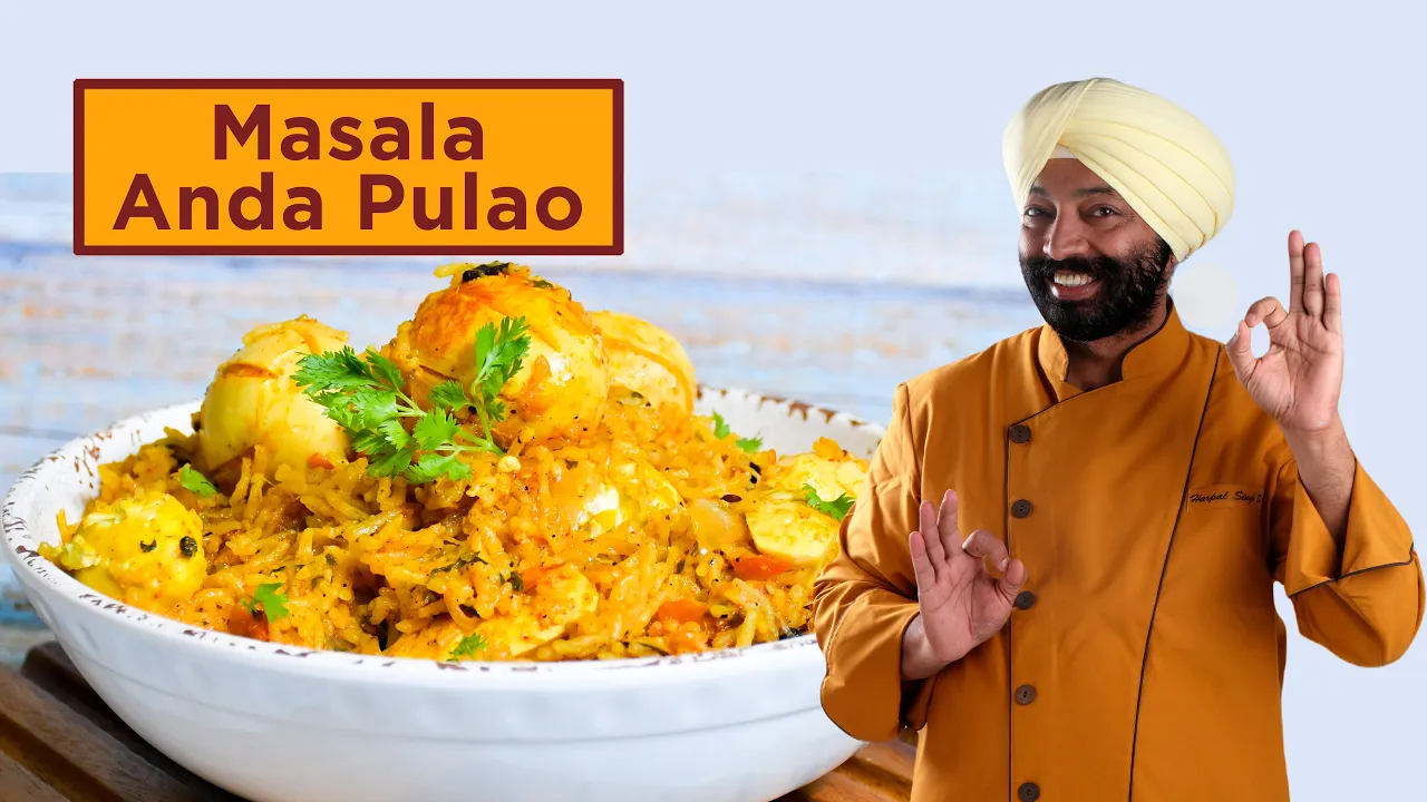 Masala Anda Pulao        Chef Harpal Singh