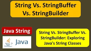 String Vs StringBuffer Vs StringBuilder Java Tutorial