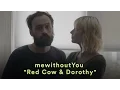 mewithoutYou - Red Cow Dorothy