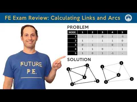 FE Exam Review: Calculating Links and Arcs
