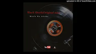 black shark mzala wa afrika original mixelab