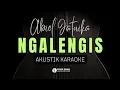 Download Lagu NGALENGIS - ABIEL JATNIKA ( Akustik Karaoke )