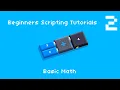 Fancade Scripting Tutorial 2 Basic Math