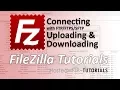 FileZilla Tutorial - Connecting with FTP FTPS SFTP uploading and downloading