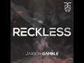 Reckless