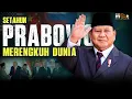 Lagu SEJAK KEPEMIMPINAN PRABOWO, INDONESIA SEMAKIN DIPERHITUNGKAN SEMUA NEGARA DI BERBAGAI BELAHAN DUNIA