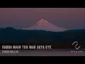 Download Lagu Rabba Main To Mar Gaya Oye | Slowed and Reverb | Mausam | Shahid Malliya \u0026 Pritam Chakraborty
