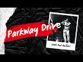 Parkway Drive - Idols And Anchors [DROP C]