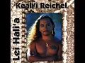 Lei Hali'a - Kealii Reichel