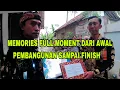 Download Lagu Memories Full Moment Dari Awal Pembangunan Sampai Finish❗❗