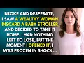 Lagu Seeing A Wealthy Woman Discard A Baby Stroller, I Decided To Take It Home—But The Moment I Opened It