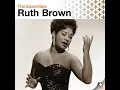 I Don't Know - Ruth Brown
