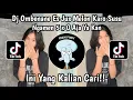 Download Lagu DJ OMBENANE ES JUS MELON KARO SUSU || DJ NGAMEN 5 X O AJA YA KAN SOUND TIKTOK VIRAL TERBARU 2024