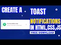 Creating Toast Notifications in HTML JS and CSS Step-by-Step Tutorial