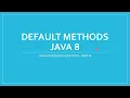 DEFAULT METHODS IN INTERFACES JAVA 8 INTERVIEW QUESTIONS JAVA 8 NEW FEATURES