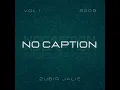 Download Lagu No Caption Band / Zubir Jalie ( Demo )