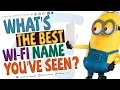 Best Wi-Fi Names AskReddit