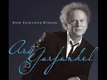 Art Garfunkel: "You Stepped Out Of A Dream"