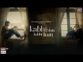Download Lagu SAJNA DA DIL TORYA FULL VIDEO SONG  KABHI MAIN KABHI TUM ARY Digital
