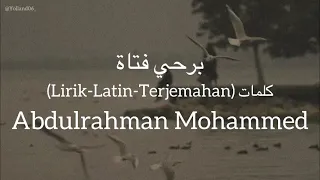  a girl within my soul abdulrahman mohammed lirik terjemahan 
