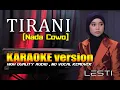 Download Lagu Tirani - Lesti D'A (KARAOKE) Nada Cowo