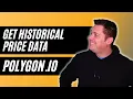 Get Historical Price Data from Polygon io Using Python Pandas