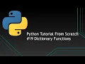 Python Tutorials From Scratch Dictionary Functions