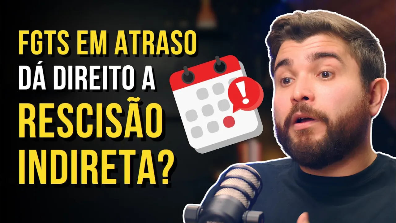 Miniatura do vídeo: Rescisão Indireta por Falta de Recolhimento do FGTS: Como funciona e quando o empregado tem direito?