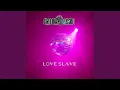 Download Lagu LOVE SLAVE (feat. Jerry Morris)