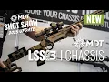 Our Most Modular Chassis MDT LSS GEN3 SHOT SHOW 2025