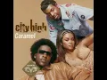 City High Featuring EVE – Caramel (Video Version) (Clean)