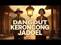 Download Lagu Lagu Dangdut Klasik \u0026 Keroncong Nostalgia Nostalgia | Kumpulan Musik Lawas
