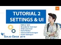 Solid Edge Tutorials-2 Settings UI Behindloop