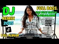 Download Lagu DJ REMIX FULL LAGU VIRAL TERBARU 2025 | PERAWAN RASA JANDA, PELAKOR, TAPI BERPUTAR-PUTAR, STECU