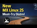 MX Linux 25 The Linux Distro That s Surging in Popularity