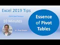 Essence of Excel 2019 Pivot Tables in 10 Minutes