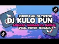 Download Lagu DJ CAMPURAN VIRAL TIKTOK 2024 TERBARU || DJ KULO PUN ANGKAT TANGAN