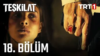 Teşkilat 18 Bölüm 