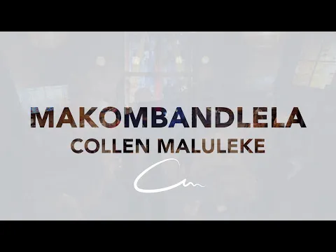 Download MP3 Collen Maluleke - Makombandlela | Official Video