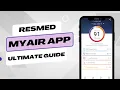 ResMed MyAir App Guide